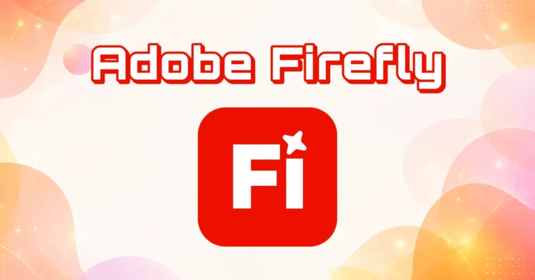 Adobe Fireflyの特徴やできることを解説する記事のサムネイル